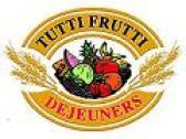 Tutti-Frutti Déjeuners-Diners